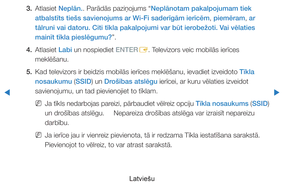 Samsung UE40D8000YSXXH Savienojumu, un tad pievienojiet to tīklam, Pievienojot to vēlreiz, to var atrast sarakstā Latviešu 