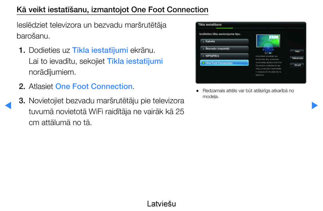 Samsung UE46D7000LSXXH, UE40D8000YSXXH, UE40D7000LSXXH manual Norādījumiem, Atlasiet One Foot Connection, Cm attālumā no tā 