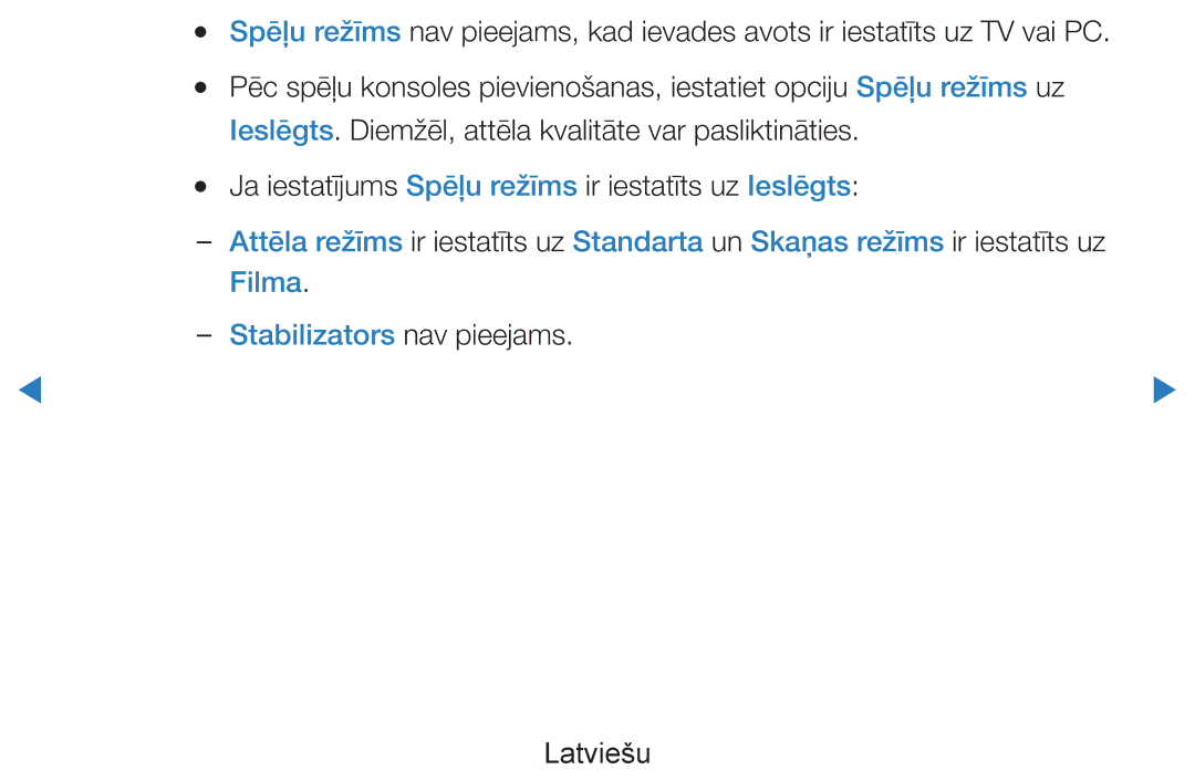 Samsung UE55D8090YSXZG, UE40D8000YSXXH, UE40D7000LSXXH, UE46D7000LSXXH, UE55D8000YSXXH manual Filma, Stabilizators nav pieejams 