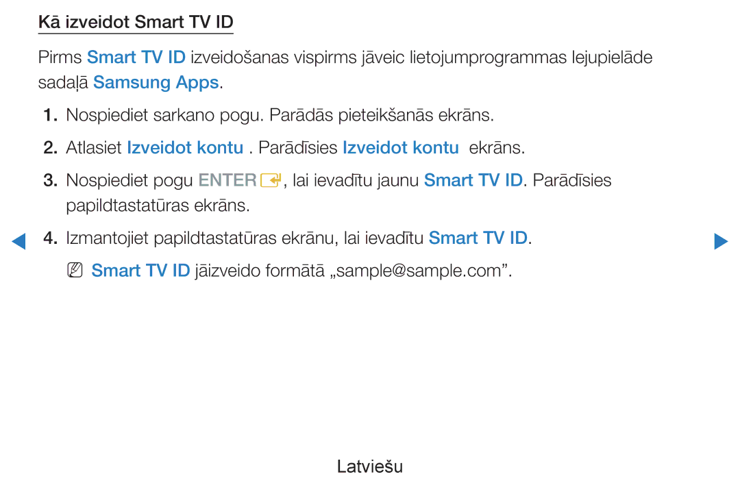 Samsung UE40D7000LSXXH, UE40D8000YSXXH, UE46D7000LSXXH manual Atlasiet Izveidot kontu . Parādīsies Izveidot kontu ekrāns 