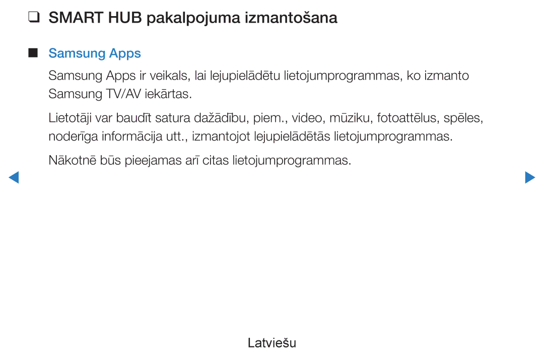 Samsung UE40D7000LSXXH, UE40D8000YSXXH, UE46D7000LSXXH, UE55D8000YSXXH manual Smart HUB pakalpojuma izmantošana, Samsung Apps 