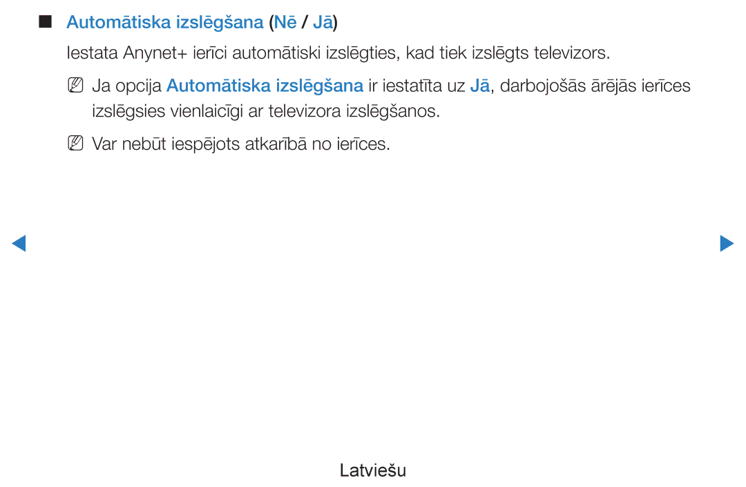 Samsung UE55D7000LSXXH, UE40D8000YSXXH, UE40D7000LSXXH, UE46D7000LSXXH, UE55D8000YSXXH manual Automātiska izslēgšana Nē / Jā 