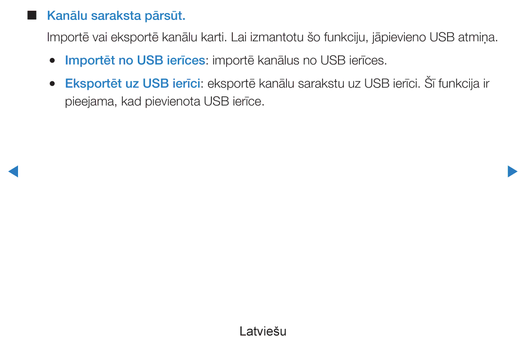 Samsung UE55D7000LSXXH, UE40D8000YSXXH, UE40D7000LSXXH, UE46D7000LSXXH, UE55D8000YSXXH, UE46D8000YSXXH Kanālu saraksta pārsūt 