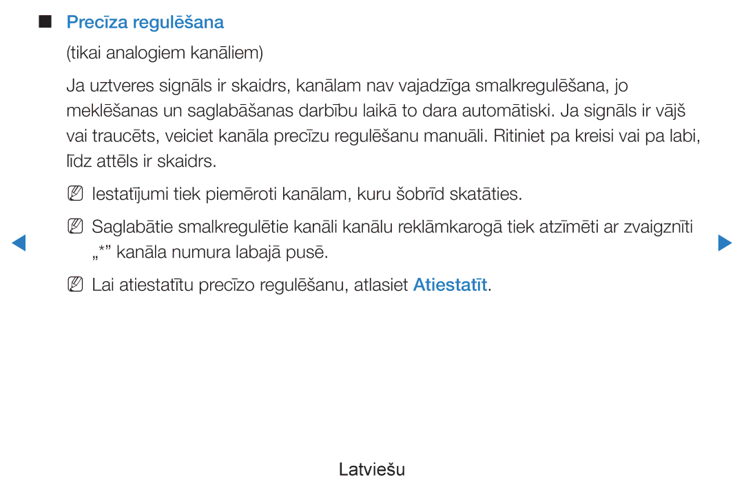 Samsung UE46D8000YSXXH, UE40D8000YSXXH, UE40D7000LSXXH, UE46D7000LSXXH manual Precīza regulēšana, „* kanāla numura labajā pusē 