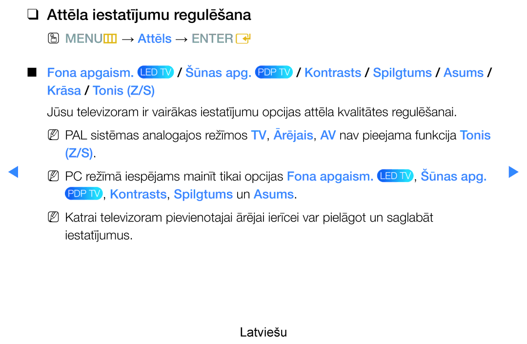 Samsung UE60D8000YSXXH manual Attēla iestatījumu regulēšana, LED TV , Šūnas apg, PDP TV , Kontrasts, Spilgtums un Asums 