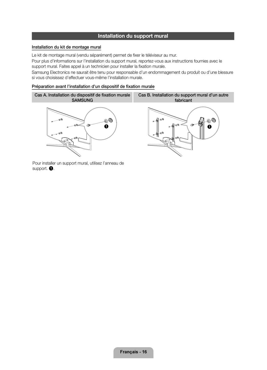 Samsung UE46D8000YSXXH, UE40D8000YSXXH, UE60D8000YSXXC, UE46D8000YSXXC, UE55D8000YSXXH Installation du support mural, Samsung 