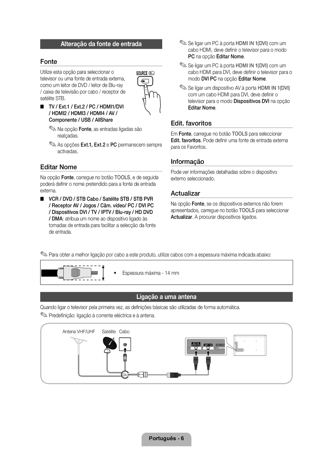 Samsung UE46D8000YSXXH manual Alteração da fonte de entrada, Ligação a uma antena, Utilize esta opção para seleccionar o 