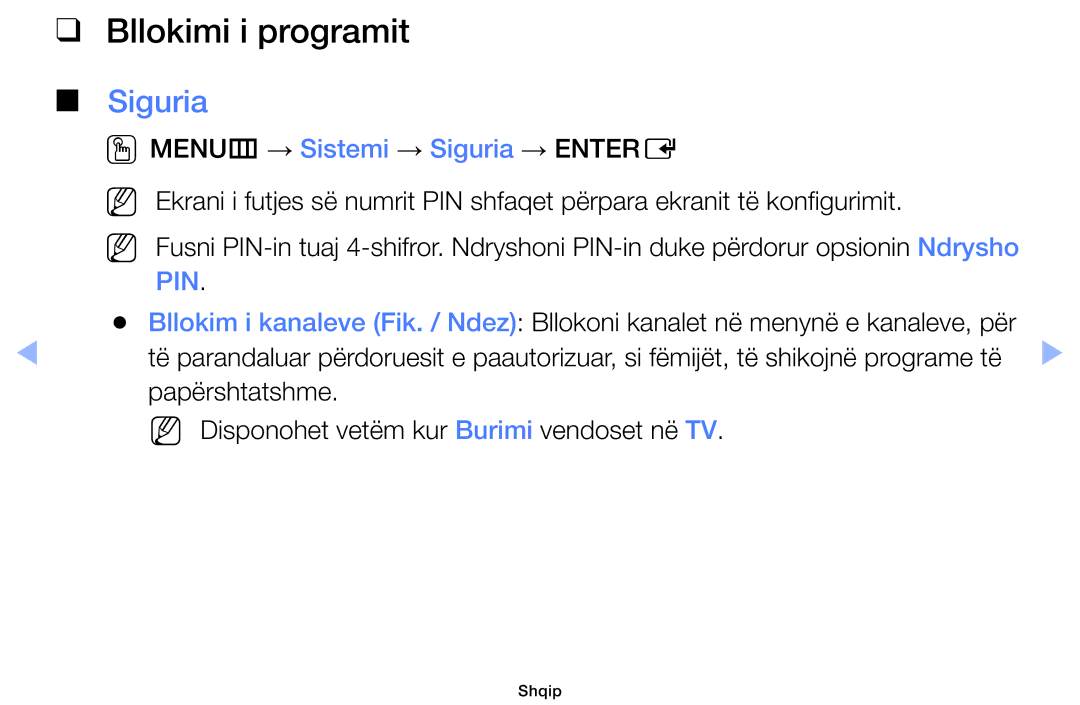 Samsung UE32EH4000WXXH, UE40EH5000WXXH, UE32EH5000WXXH manual Bllokimi i programit, OOMENUm → Sistemi → Siguria → Entere 