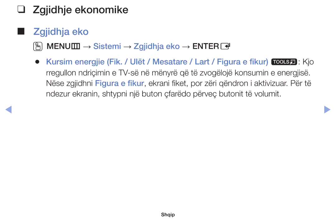 Samsung UE22ES5000WXXH, UE40EH5000WXXH, UE32EH5000WXXH Zgjidhje ekonomike, OOMENUm → Sistemi → Zgjidhja eko → Entere 