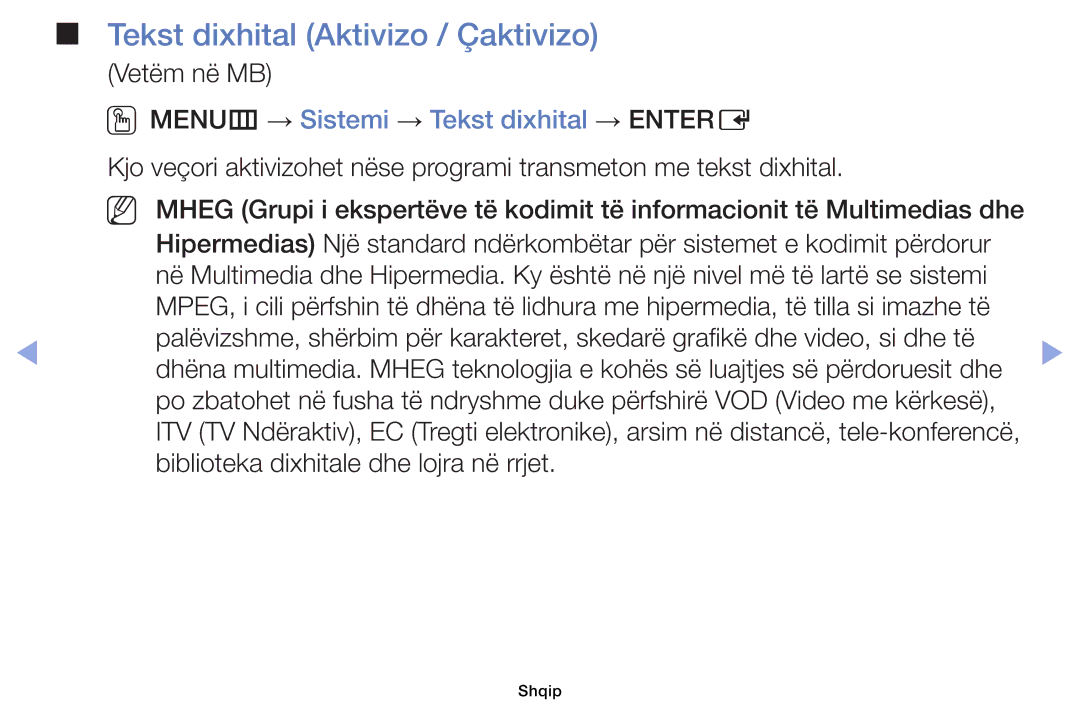 Samsung UE19ES4000WXXH manual Tekst dixhital Aktivizo / Çaktivizo, Vetëm në MB, OOMENUm → Sistemi → Tekst dixhital → Entere 