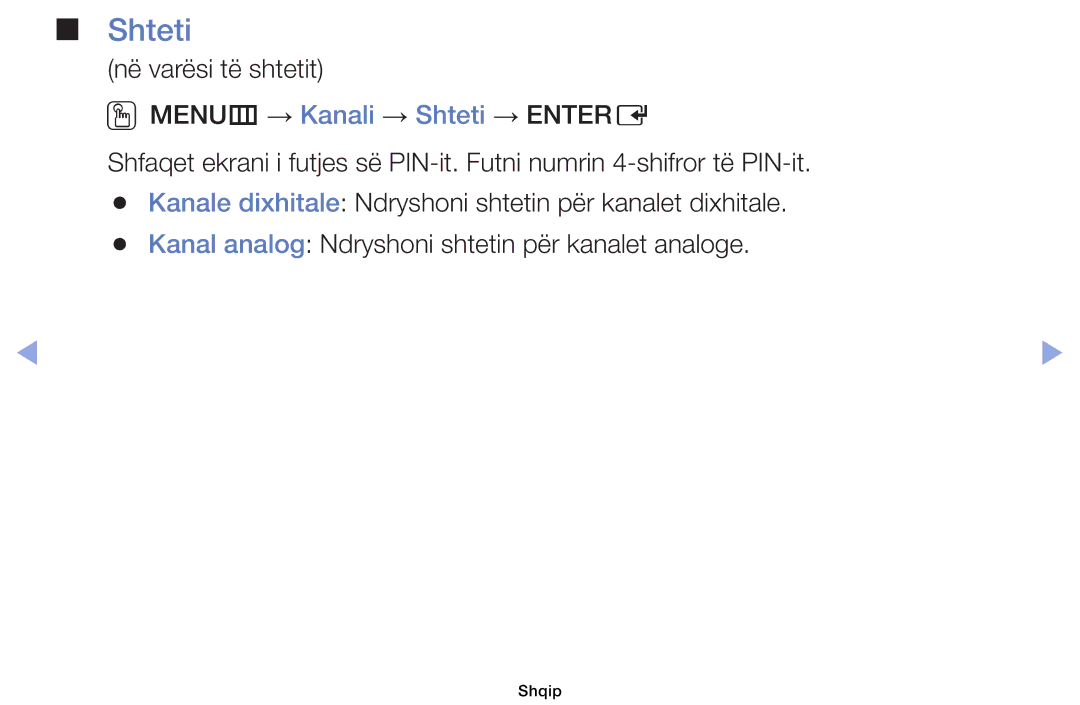 Samsung UE22ES5000WXXH, UE40EH5000WXXH, UE32EH5000WXXH manual Në varësi të shtetit OOMENUm → Kanali → Shteti → Entere 