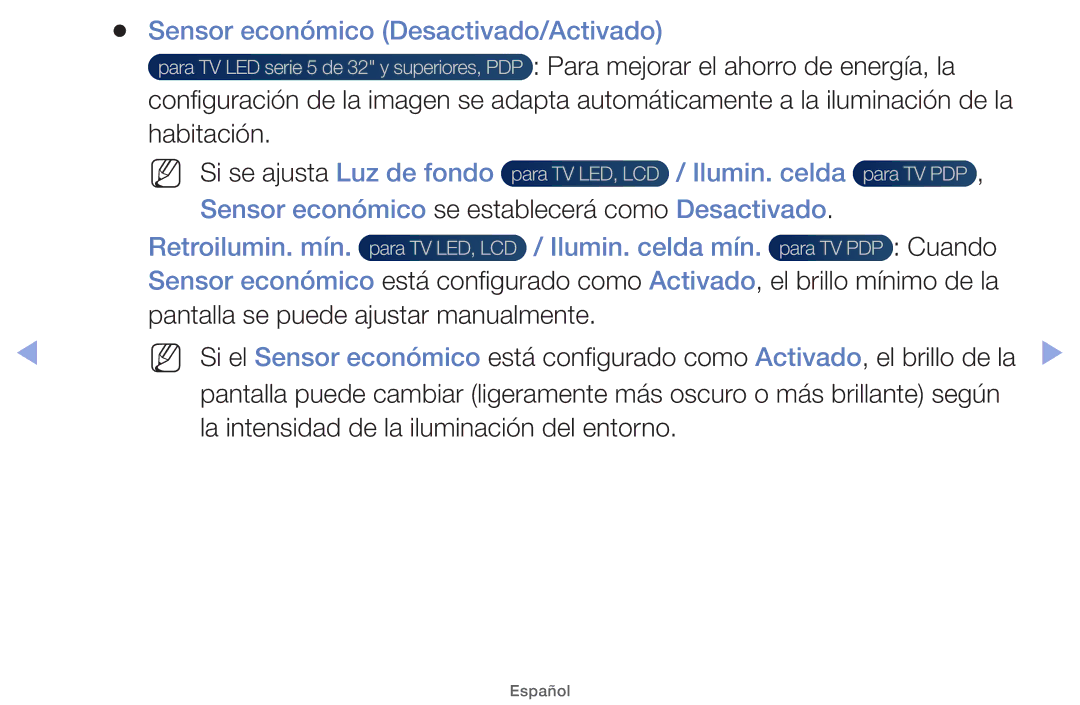 Samsung UE32EH5000WXXC, UE40EH5000WXXH manual Sensor económico Desactivado/Activado, NN Si se ajusta Luz de fondo, Cuando 