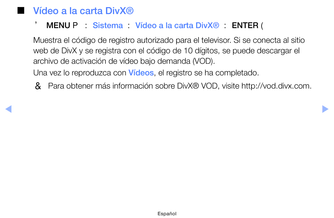 Samsung UE46EH5200SXZG, UE40EH5000WXXH, UE40EH5000WXXC manual OOMENUm → Sistema → Vídeo a la carta DivX → Entere 