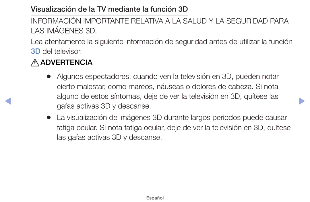 Samsung UE32EH5000WXXC, UE40EH5000WXXH manual Visualización de la TV mediante la función 3D, Las gafas activas 3D y descanse 