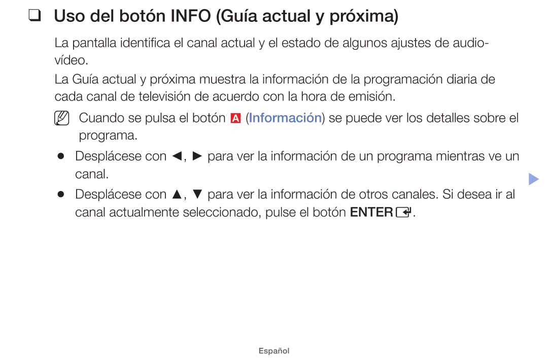 Samsung UE32EH4000WXTK, UE40EH5000WXXH, UE40EH5000WXXC, UE32EH5000WXXH manual Uso del botón Info Guía actual y próxima 