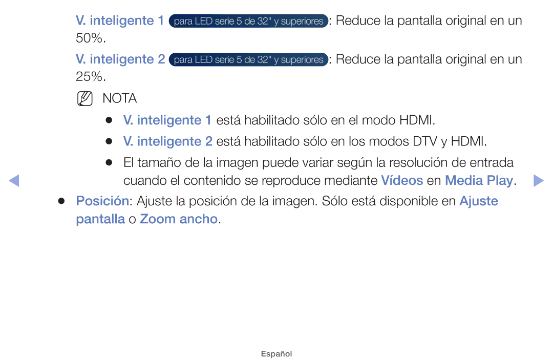 Samsung UE46EH5000WXXH, UE40EH5000WXXH, UE40EH5000WXXC manual 50%, 25%, Inteligente 1 está habilitado sólo en el modo Hdmi 