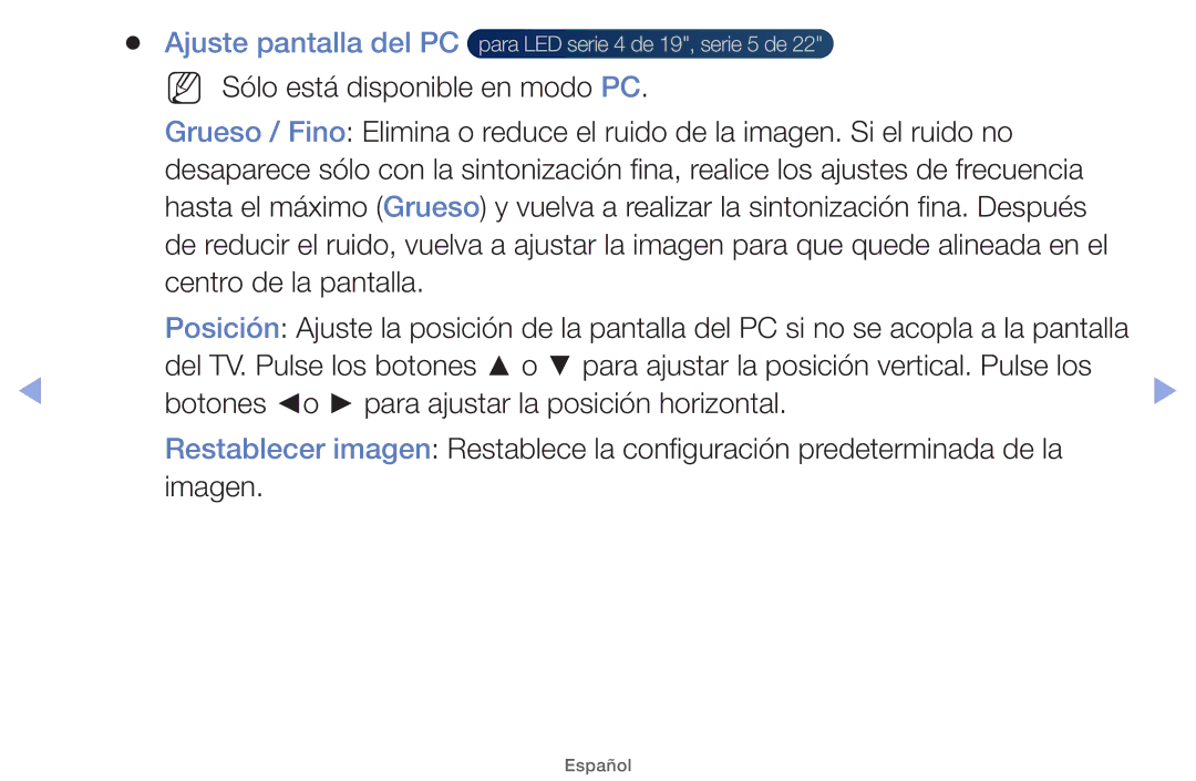 Samsung UE19ES4000WXXH, UE40EH5000WXXH, UE40EH5000WXXC, UE32EH5000WXXH manual Ajuste pantalla del PC, Centro de la pantalla 