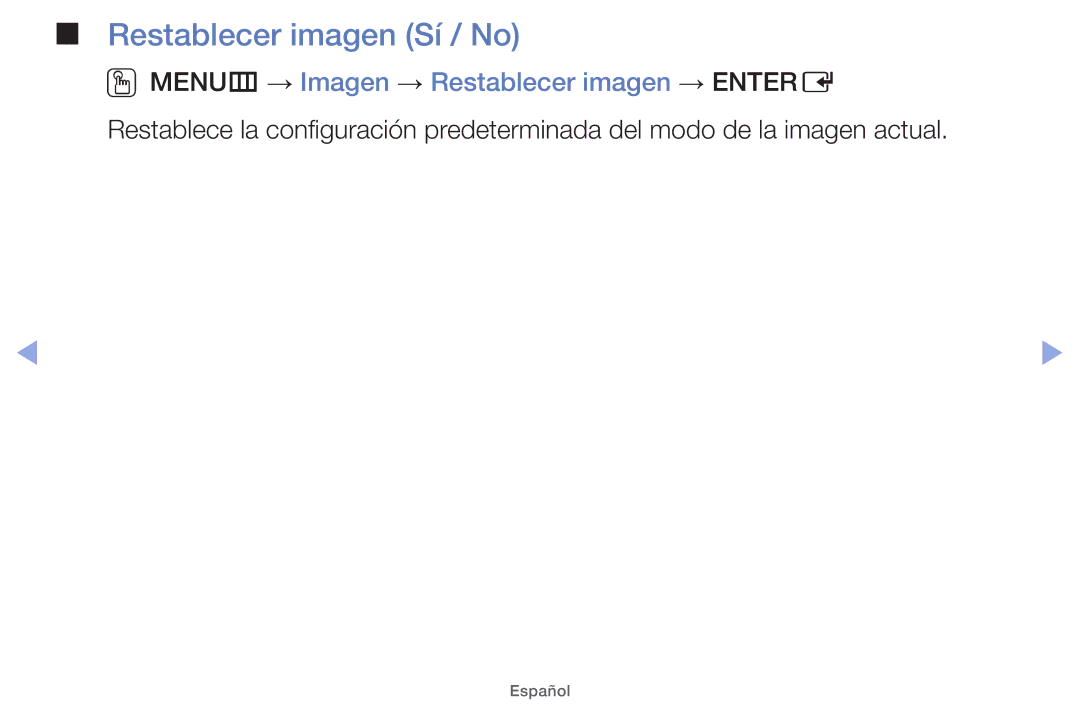 Samsung UE32EH5000WXXH, UE40EH5000WXXH manual Restablecer imagen Sí / No, OOMENUm → Imagen → Restablecer imagen → Entere 