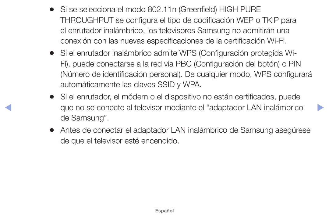 Samsung UE40EH5000WXXC manual Si se selecciona el modo 802.11n Greenfield High Pure, Automáticamente las claves Ssid y WPA 