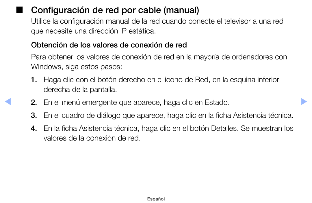 Samsung UE32EH4000WXXC, UE40EH5000WXXH, UE40EH5000WXXC Configuración de red por cable manual, Valores de la conexión de red 