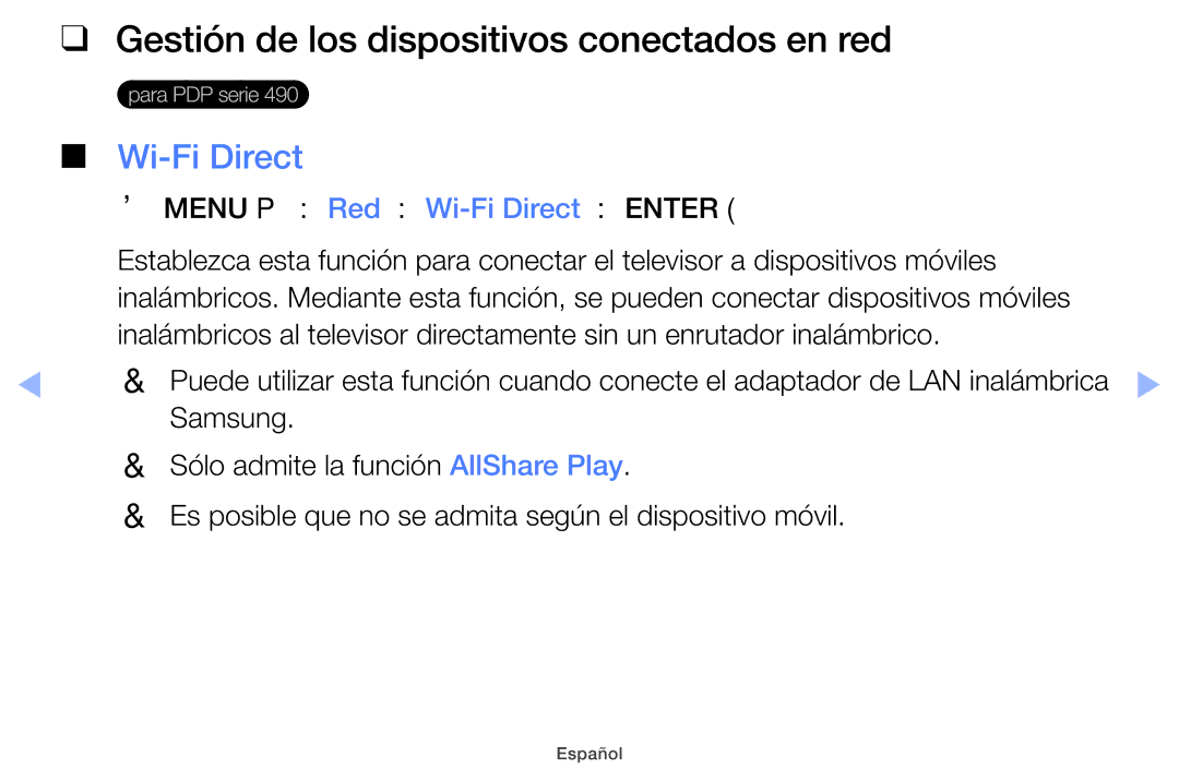 Samsung UE40EH5000WXXH manual Gestión de los dispositivos conectados en red, OOMENUm → Red → Wi-Fi Direct → Entere 