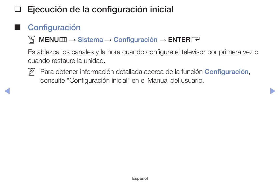 Samsung UE32EH4000WXXH manual Ejecución de la configuración inicial, OOMENUm → Sistema → Configuración → Entere 