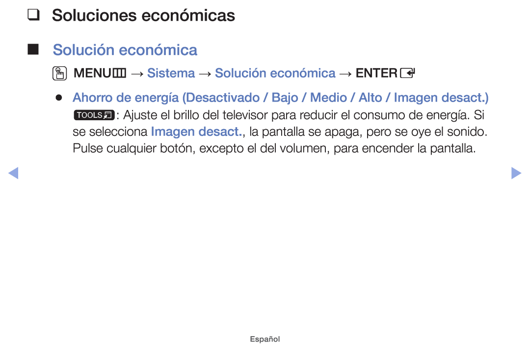 Samsung UE26EH4000WXXH, UE40EH5000WXXH Soluciones económicas, OOMENUm → Sistema → Solución económica → ENTERE, Español 