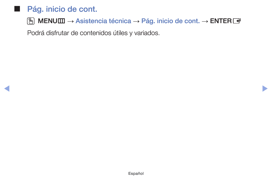 Samsung UE19ES4000WXXH, UE40EH5000WXXH manual OOMENUm → Asistencia técnica → Pág. inicio de cont. → ENTERE, Español 