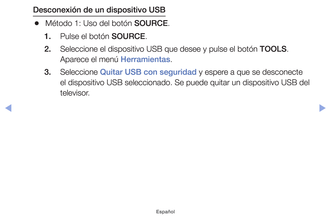 Samsung UE37EH5000WXXC Desconexión de un dispositivo USB Método 1 Uso del botón SOURCE, Pulse el botón SOURCE, Español 