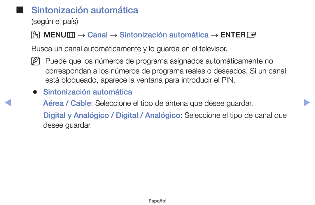 Samsung UE19ES4000WXXC, UE40EH5000WXXH manual OOMENUm → Canal → Sintonización automática → ENTERE, desee guardar 
