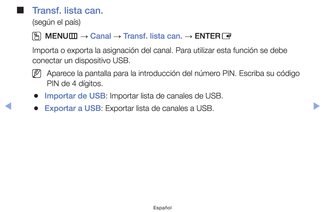Samsung UE32EH4000WXXH, UE40EH5000WXXH, UE40EH5000WXXC manual OOMENUm → Canal → Transf. lista can. → ENTERE, Español 