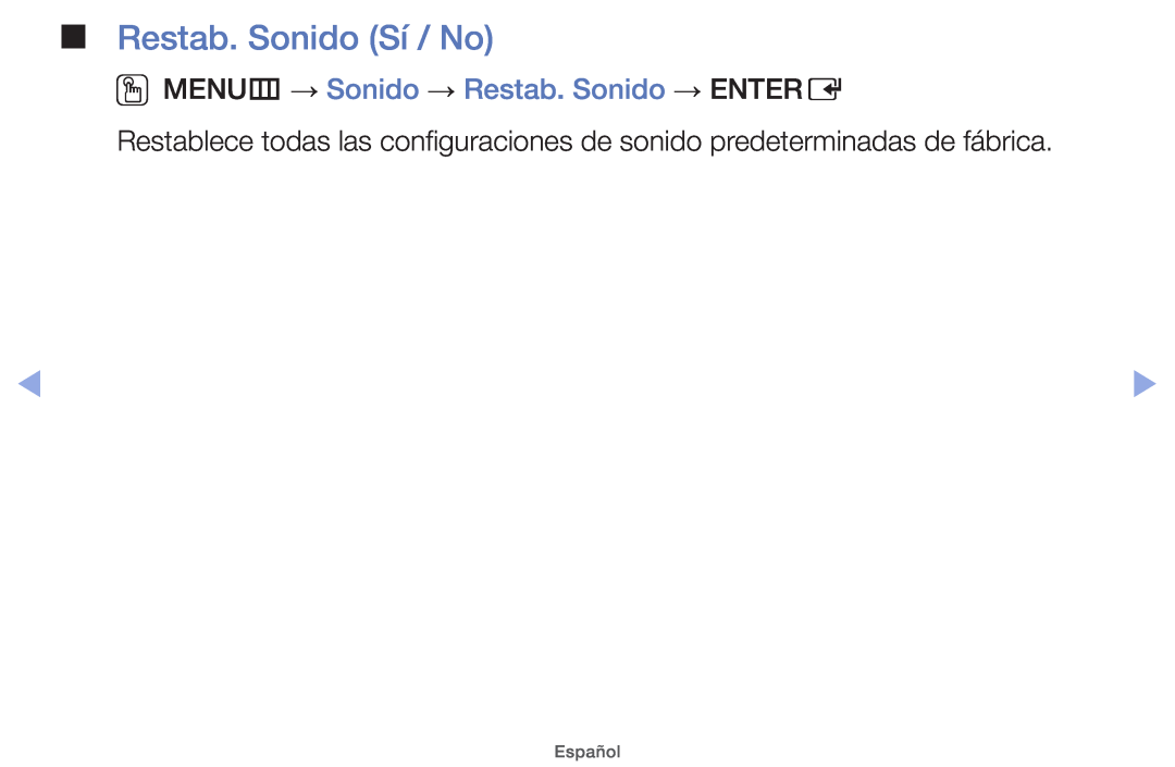 Samsung UE46EH5000WXXC, UE40EH5000WXXH manual Restab. Sonido Sí / No, OOMENUm → Sonido → Restab. Sonido → ENTERE, Español 