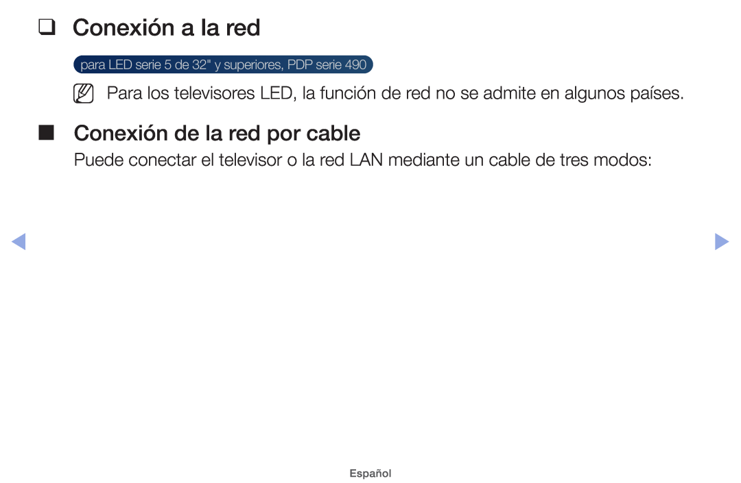 Samsung UE19ES4000WXXH, UE40EH5000WXXH, UE40EH5000WXXC, UE32EH5000WXXH manual Conexión a la red, Conexión de la red por cable 
