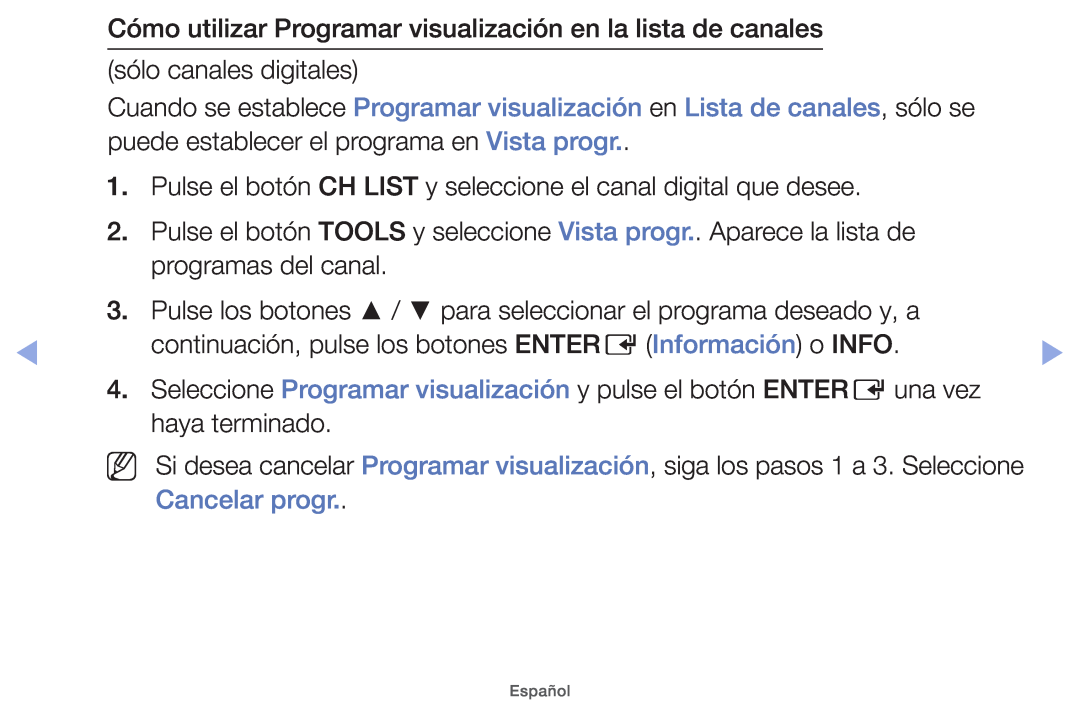 Samsung UE26EH4000WXXC, UE40EH5000WXXH, UE40EH5000WXXC manual Cómo utilizar Programar visualización en la lista de canales 