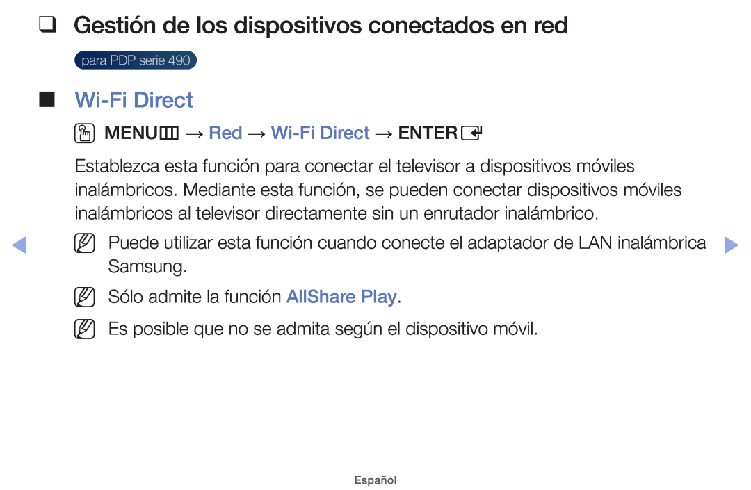 Samsung UE40EH5000WXXH Gestión de los dispositivos conectados en red, OOMENUm → Red → Wi-Fi Direct → ENTERE, Nn Nn 