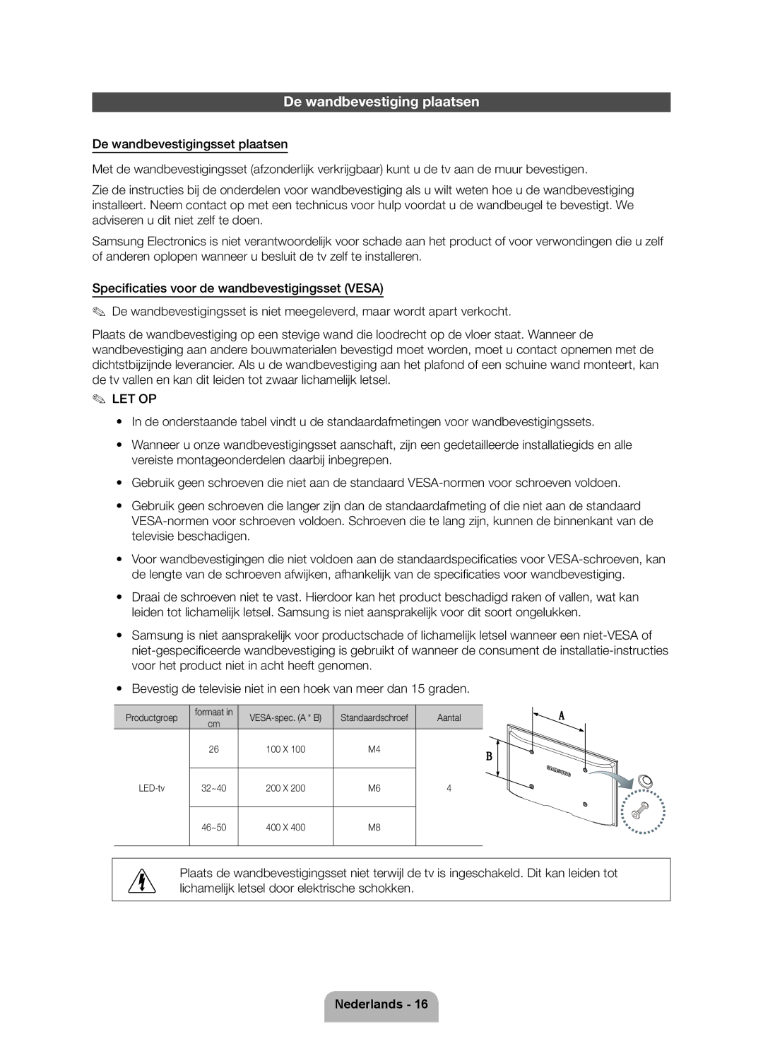 Samsung UE40EH5300WXZF, UE40EH5300WXZG De wandbevestiging plaatsen, Productgroep, Aantal, LED-tv 32~40 200 X 46~50 400 X 