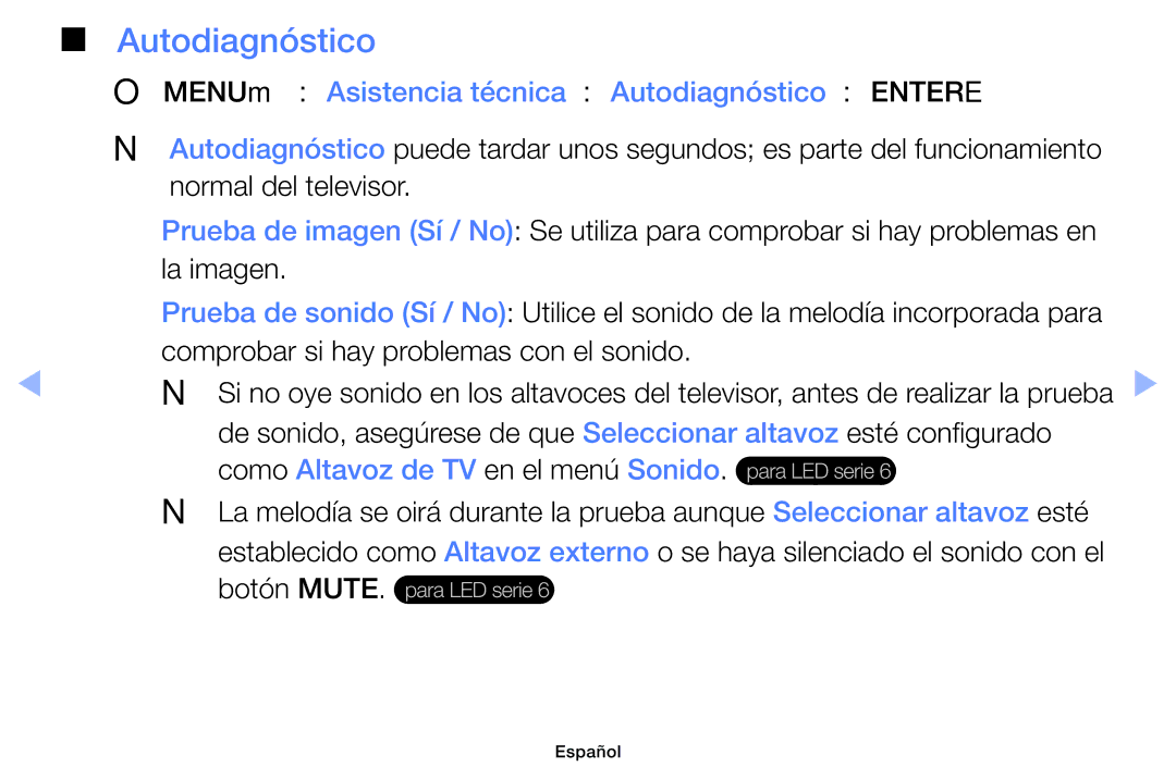 Samsung UE32EH6030WXXC, UE40EH6030WXXH, UE32EH4003WXXC manual OOMENUm → Asistencia técnica → Autodiagnóstico → Entere 