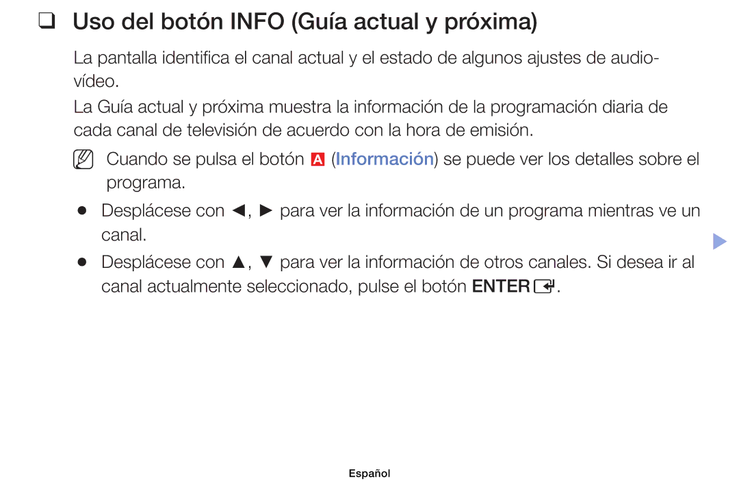 Samsung UE32EH4003WXZF, UE40EH6030WXXH, UE32EH4003WXXC, UE40EH6030WXTK manual Uso del botón Info Guía actual y próxima 