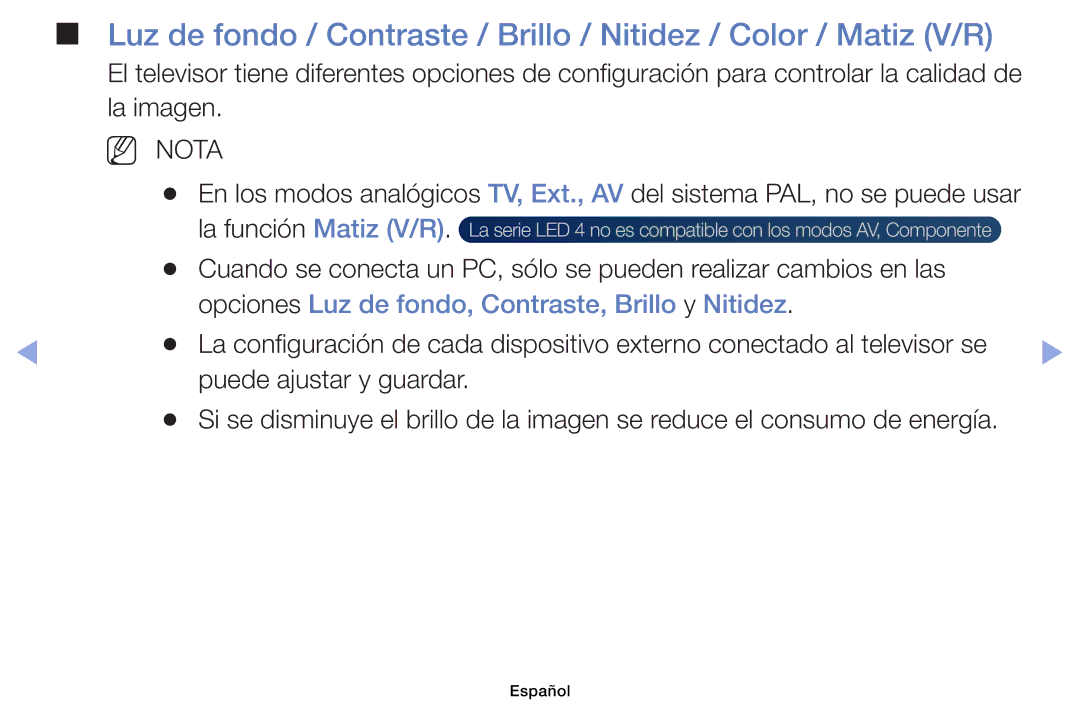 Samsung UE39EH5003WXXC, UE40EH6030WXXH manual La función Matiz V/R, Opciones Luz de fondo, Contraste, Brillo y Nitidez 