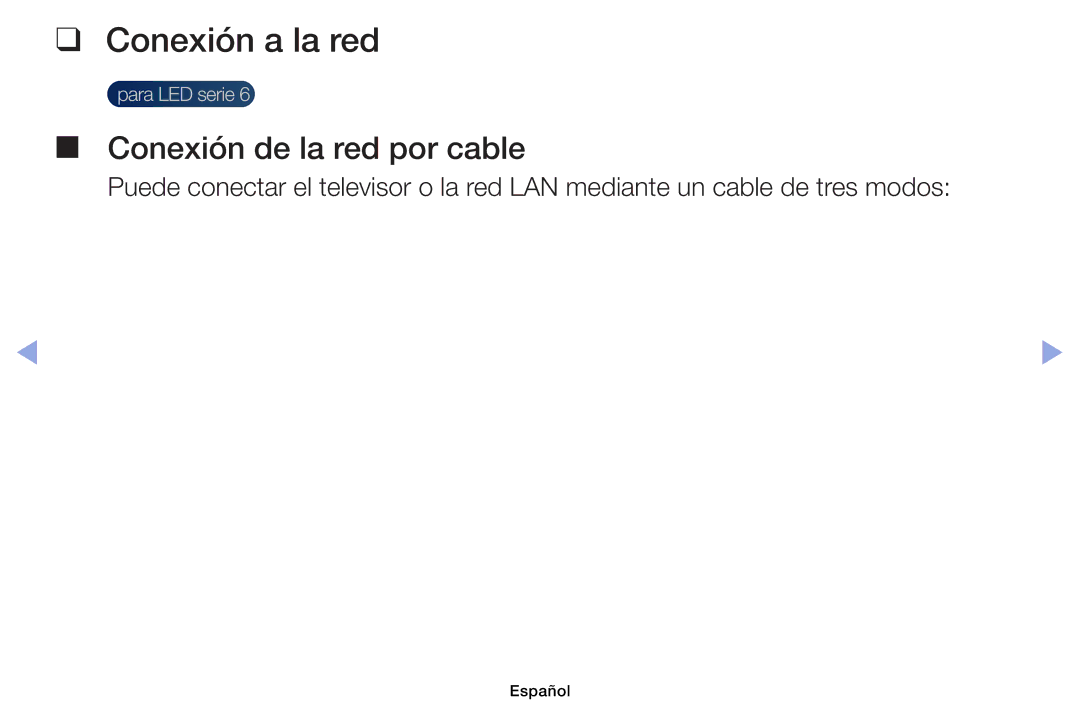 Samsung UE39EH5003WXXC, UE40EH6030WXXH, UE32EH4003WXXC, UE40EH6030WXTK manual Conexión a la red, Conexión de la red por cable 