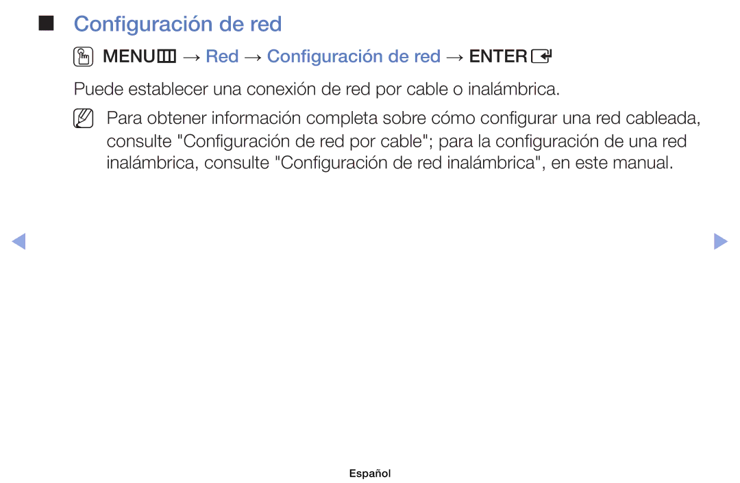 Samsung UE40EH6030WXXC, UE40EH6030WXXH, UE32EH4003WXXC, UE40EH6030WXTK OOMENUm → Red → Configuración de red → Entere 