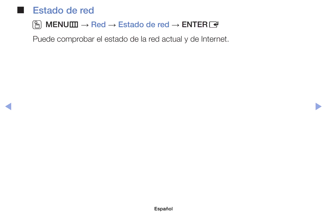 Samsung UE39EH5003WXXH, UE40EH6030WXXH, UE32EH4003WXXC, UE40EH6030WXTK manual OOMENUm → Red → Estado de red → Entere 