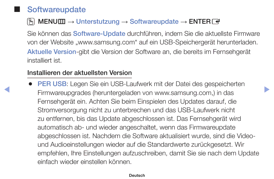 Samsung UE32EH6030WXXH manual OOMENUm → Unterstutzung → Softwareupdate → Entere, Einfach wieder einstellen können 