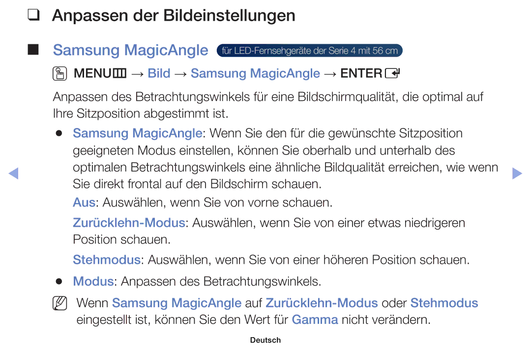 Samsung UE39EH5003WXTK, UE40EH6030WXXH Anpassen der Bildeinstellungen, OOMENUm → Bild → Samsung MagicAngle → Entere 