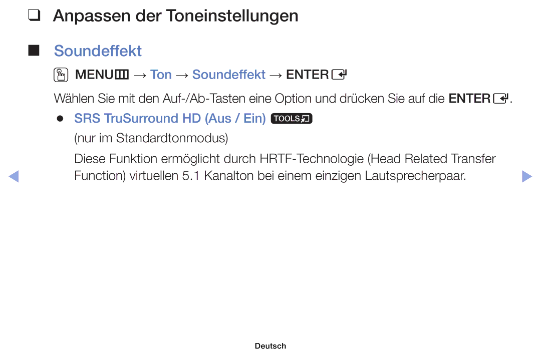 Samsung UE32EH6030WXTK Anpassen der Toneinstellungen, OOMENUm → Ton → Soundeffekt → Entere, Nur im Standardtonmodus 