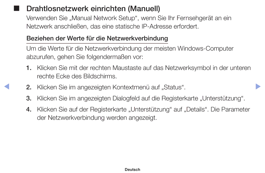 Samsung UE46EH6030WXZG, UE40EH6030WXXH, UE46EH6030WXXH, UE32EH4003WXZG, UE32EH4003WXXC Drahtlosnetzwerk einrichten Manuell 