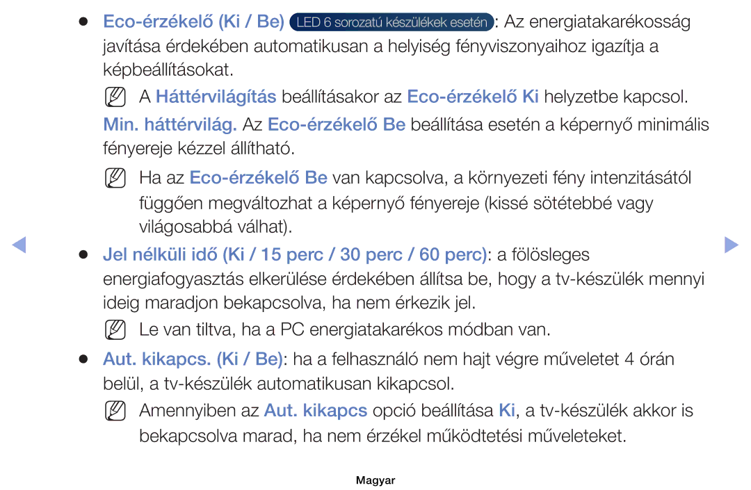 Samsung UE40EH6030WXXH, UE46EH6030WXXH, UE32EH6030WXXH, UE32EH4003WXXH manual Eco-érzékelő Ki / Be, Az energiatakarékosság 
