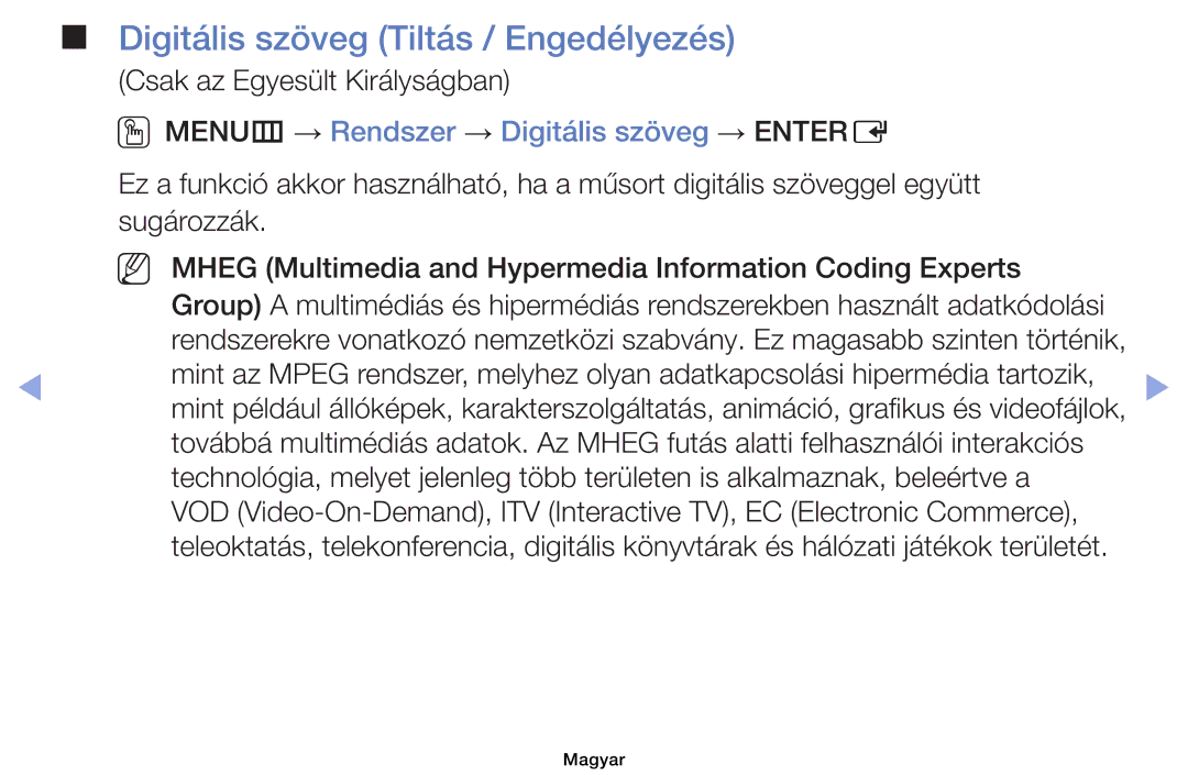 Samsung UE32EH4003WXXH, UE40EH6030WXXH manual Digitális szöveg Tiltás / Engedélyezés, Csak az Egyesült Királyságban 