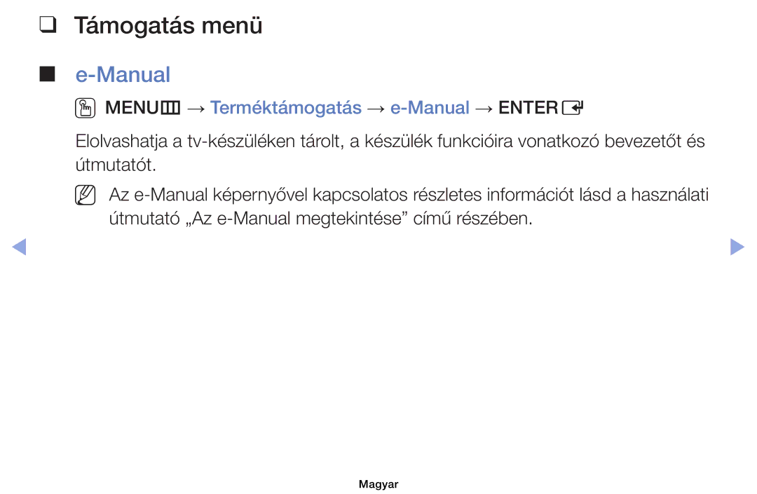 Samsung UE39EH5003WXXH, UE40EH6030WXXH, UE46EH6030WXXH Támogatás menü, OOMENUm → Terméktámogatás → e-Manual → Entere 