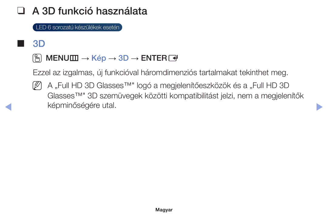 Samsung UE46EH6030WXXH, UE40EH6030WXXH, UE32EH6030WXXH, UE32EH4003WXXH manual 3D funkció használata, Képminőségére utal 